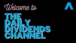 Daily Dividends Channel Trailer - Stock Market Basics and Daily Dividend Updates