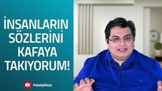 İnsanların Sözlerini Kafaya Takıyorum! | Sizden Gelen Sorular