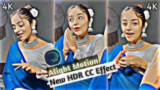 New HDR CC Effect | Smooth + HDR | Alight Motion | 