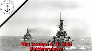 The Revival of British Battlecruisers Pt.1- Repulse and Renown