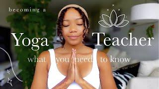 Becoming a Yoga Teacher 101: How to Start Teaching | YTT | Everything You Need to Know