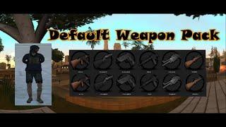 Default Weapon Pack | GTA SAMP