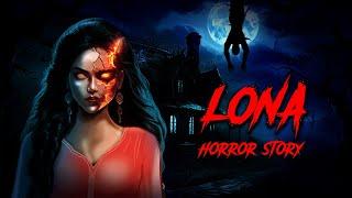 Lona Chamarin Part 1 लोना चमारी Indian Horror Story सच्ची कहानी #Fearfiles