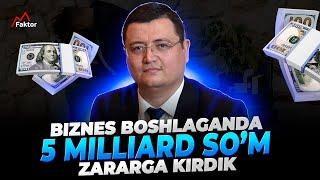 $75.000 qarz bilan biznes boshlab, 5 millard so'm zararga kirganmiz - Bekzod Mamatqulov