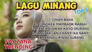 Top Hit Lagu Minang Fauzana