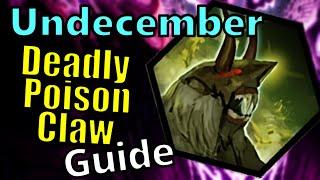 Deadly Poison Claw | Season 6 Re:Birth Guide | Undecember