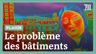 Nos logements sont des passoires à chaleur : quelles solutions ? #PlanB