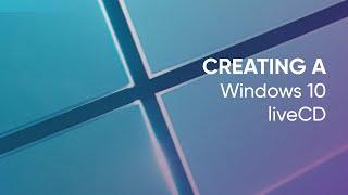 How To Make a Windows 10 liveCD (Run Windows 10 from RAM)