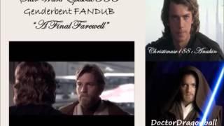 Star Wars Fandub - A Final Farewell (collab w/ Christimuse 188)