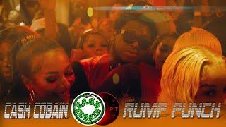 Cash Cobain - Rump Punch [Official Video]