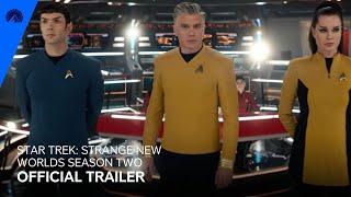 Star Trek: Strange New Worlds Series 2 | Official Trailer | Paramount+