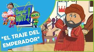 Super Why! Español Latino HD | S1/E20 | El traje del emperador