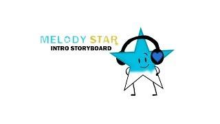 [CANCELLED] MELODY STAR [REBOOT] INTRO STORYBOARD