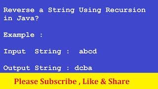 Reverse a String Using Recursion in Java