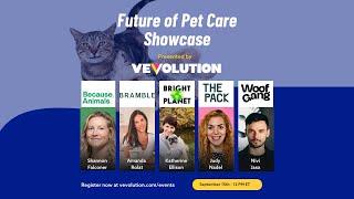 Vevolution Future of Pet Care Showcase