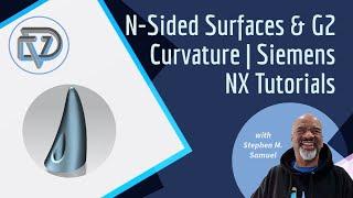 Siemens NX Secrets: N-Sided Surfaces & G2 Curvature for Smooth Design