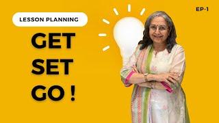 Setting Learning Outcomes - Lesson Planning Episode 1 Devika Nadig