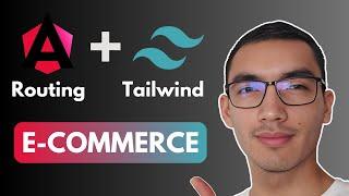 Tailwind CSS with Angular:  Routing & Navigation / E-commerce App