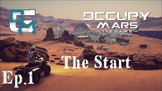 Occupy Mars: Ep1 -  The Start