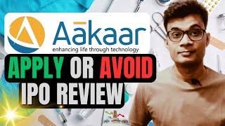 Aakaar Medical Technologies IPO Review