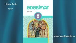 Edebiyyat 8 Huseyn Cavid - Ana