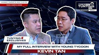 MY FULL INTERVIEW WITH YOUNG TYCOON KEVIN TAN