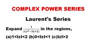 @btech maths hub Problem Related to Laurent's Series - Complex Power Series