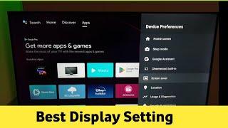 Best display Best picture settings for LED TV Smart Android TV