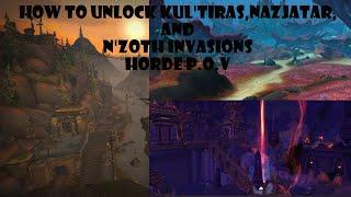 How to unlock Kul'tiras naz'jatar and n'zoth invasions WOW [GUIDE]