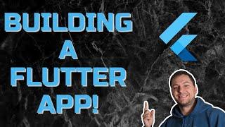 Building A Flutter Android App!