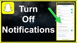 How To Turn Off Snapchat Notifications