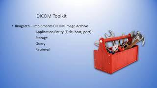 DICOM Standards Application Explained