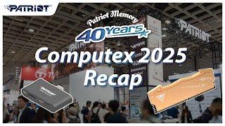 Patriot Memory Shines at Computex 2025 | Patriot Viper