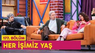 Her İşimiz Yaş (177. Bölüm) -  Çok Güzel Hareketler 2