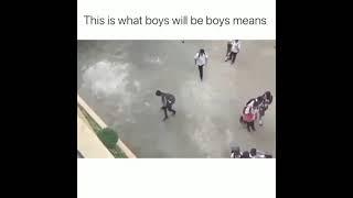 This is what Boys will be Boys means