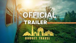 Budget Travel CCH Official Trailer – Explore Affordable Adventures