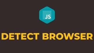 How to Detect Browser Name in Javascript using Detect.js