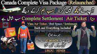 Canada Complete Visa Package Again || Visa Ticket Complete Settlement || Travel and Visa Services