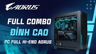 Đỉnh cao PC của nhà AORUS nó phải như thế này | PC FULL Aorus and RTX 4070Ti SUPER GAMING OC