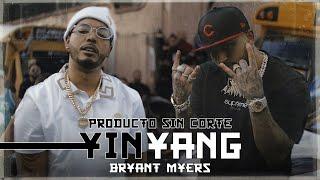 Producto Sin Corte x @BryantMyersTV - Yin Yang (OFFICIAL VIDEO)