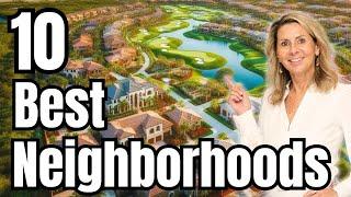 LAKEWOOD RANCH TOP 10 NEIGHBORHOODS REVEALED!!!