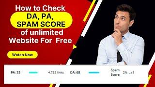 How To Check DA, PA and Spam Score of Unlimited website for free daily | GBOB beginner Guide 2022