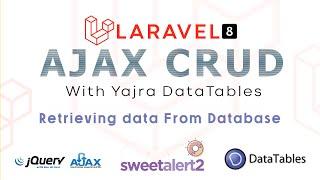 Laravel 8 Ajax CRUD | Retrieving data from database