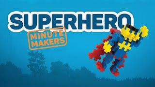 1 Minute Maker Superhero