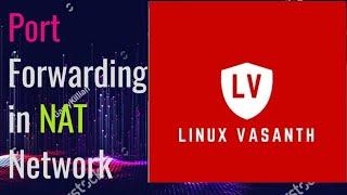 Setup Port Forward with NAT Network in Virtualbox #Linux #OracleVirtualBox #NAT