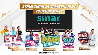 Strim SINAR secara LIVE 24 Jam!