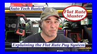 Auto Tech Basics Explaining the Flat Rate Pay System