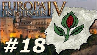 Europa Universalis IV | The Re-Reconquista! - Part 18