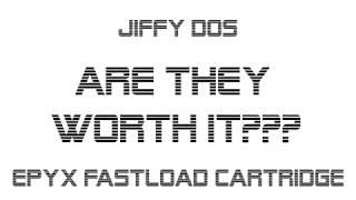 JiffyDos and Epyx Fastload cart are they worth it in 2020?