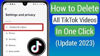 How to Delete All your TikTok Videos In One Click (Update 2023) ৷ Delete TikTok Videos